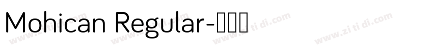 Mohican Regular字体转换
